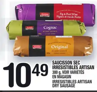 Marche Ami SAUCISSON SEC IRRESISTIBLES ARTISAN | IRRESISTIBLES ARTISAN DRY SAUSAGE offer