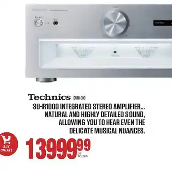 Centre Hi-Fi TECHNICS SU-R1000 INTEGRATED STEREO AMPLIFIER offer