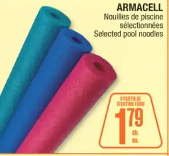 Jean Coutu ARMACELL Selected pool noodles offer