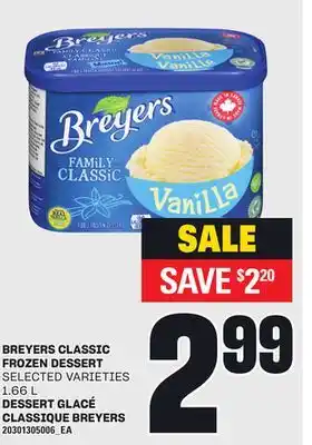 Independent City Market DESSERT GLACÉ CLASSIQUE BREYERS, 1.66 L offer