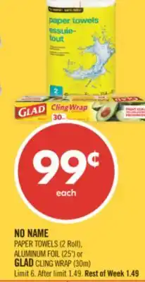 Shoppers Drug Mart NO NAME PAPER TOWELS (2 Roll), ALUMINUM FOIL (25') or GLAD CLING WRAP (30m) offer