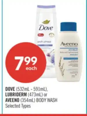 Shoppers Drug Mart DOVE (532mL - 591mL), LUBRIDERM (473mL) or AVEENO (354mL) BODY WASH offer