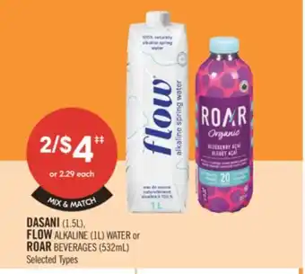 Shoppers Drug Mart DASANI (1.5L), FLOW ALKALINE (1L) WATER OR ROAR BEVERAGES (532ML) offer