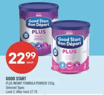 Shoppers Drug Mart GOOD START PLUS INFANT FORMULA POWDER offer