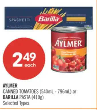 Shoppers Drug Mart AYLMER CANNED TOMATOES (540mL - 796mL) or BARILLA PASTA (410g) offer