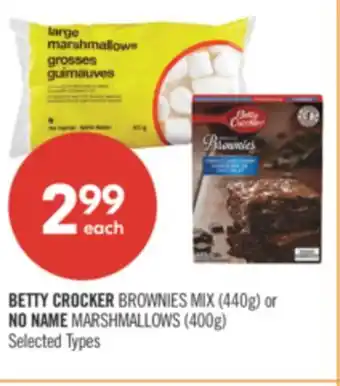 Shoppers Drug Mart BETTY CROCKER BROWNIES MIX (440g) or NO NAME MARSHMALLOWS (400g) offer