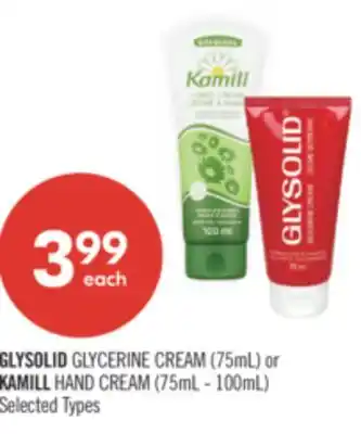 Shoppers Drug Mart GLYSOLID GLYCERINE CREAM (75mL) or KAMILL HAND CREAM (75mL - 100mL) offer