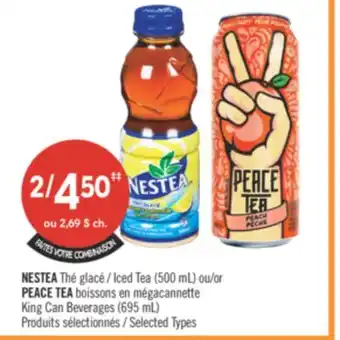 Pharmaprix NESTEA Iced Tea (500 mL) or PEACE TEA King Can Beverages (695 mL) offer