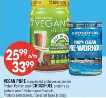 Pharmaprix VEGAN PURE PROTEIN POWDER or CROSSFUEL PERFORMANCE PRODUCTS offer