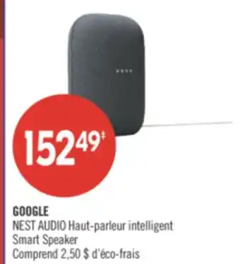Pharmaprix GOOGLE NEST AUDIO Haut-parleur intelligent Smart Speaker offer