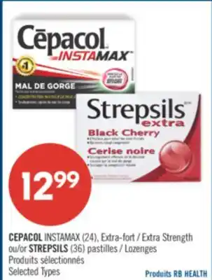 Pharmaprix CEPACOL INSTAMAX (24), Extra Strength or STREPSILS (36) Lozenges offer