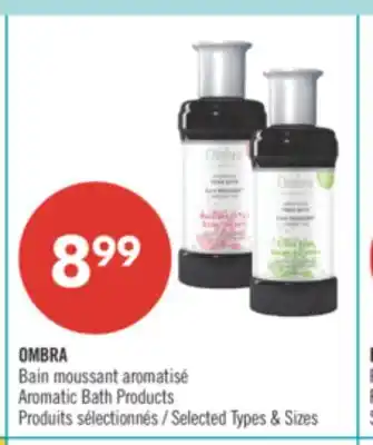 Pharmaprix OMBRA Aromatic Bath Products offer