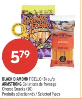 Pharmaprix BLACK DIAMOND FICELLO (8) or ARMSTRONG Cheese Snacks (10) offer