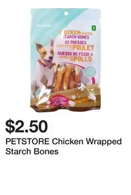 Dollarama PETSTORE Chicken Wrapped Starch Bones offer