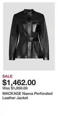 Holt Renfrew MACKAGE Naeva Perforated Leather Jacket offer