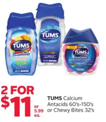 Rexall TUMS Calcium Antacids 60' s-150' s or Chewy Bites 32' s offer