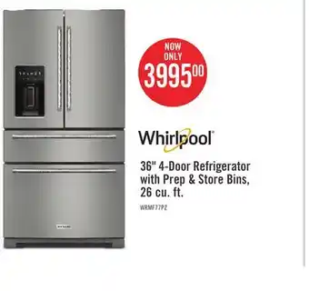The Brick Whirlpool 26 Cu. Ft. 4-Door Refrigerator with Prep and Store Bins - WRMF7736PZ offer