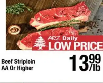 Arz Fine Foods Beef Striploin AA Or Higher offer