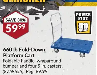 Princess Auto Power Fist 660 lb Fold-Down Platform Cart offer