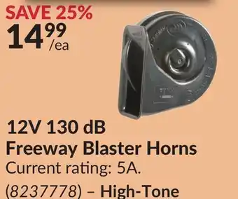 Princess Auto 12V 130 dB Freeway Blaster Horns offer