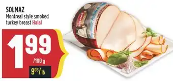 Marché Adonis SOLMAZ Montreal style smoked turkey breast Halal offer