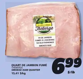 IGA THÉBERGE SMOKED HAM QUARTER offer