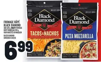 Metro FROMAGE RÂPÉ BLACK DIAMOND | BLACK DIAMOND SHREDDED CHEESE offer