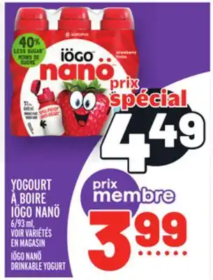 Metro YOGOURT À BOIRE IÖGO NANÖ | IÖGO NANÖ DRINKABLE YOGURT offer