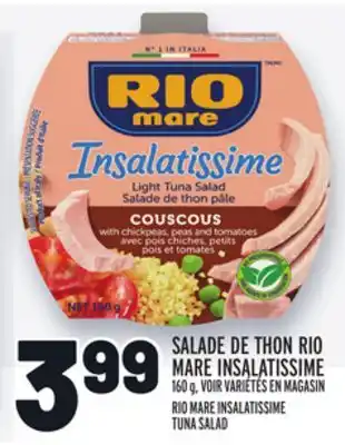 Metro SALADE DE THON RIO MARE INSALATISSIME | RIO MARE INSALATISSIME TUNA SALAD offer
