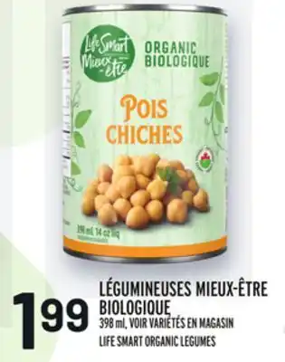Metro LÉGUMINEUSES MIEUX-ÊTRE BIOLOGIQUE | LIFE SMART ORGANIC LEGUMES offer