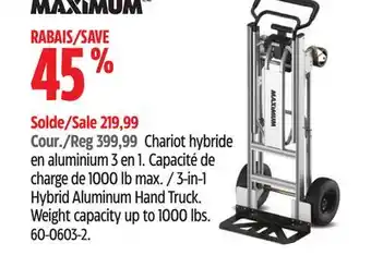 Canadian Tire MAXIMUM 3-in-1 Hybrid Aluminum Hand Truck offer