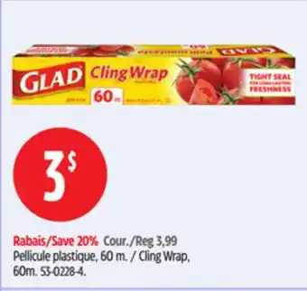 Canadian Tire GLAD Cling Wrap, 60m offer
