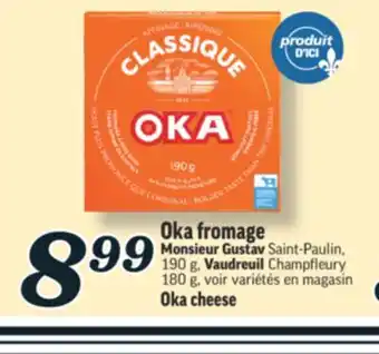 Marché Richelieu OKA FROMAGE | OKA CHEESE offer