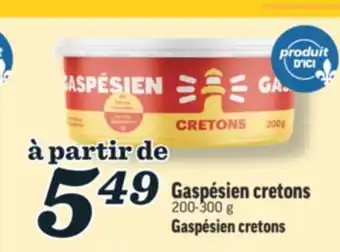 Marché Richelieu GASPÉSIEN CRETONS | GASPÉSIEN CRETONS offer