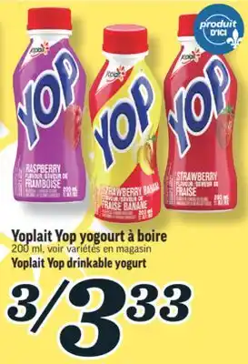 Marché Richelieu YOPLAIT YOP YOGOURT À BOIRE | YOPLAIT YOP DRINKABLE YOGURT offer
