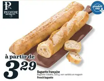 Marché Richelieu BAGUETTE FRANÇAISE | FRENCH BAGUETTE offer