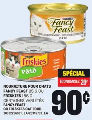 Provigo NOURRITURE POUR CHATS FANCY FEAST, 85 G OU FRISKIES, 156 G offer