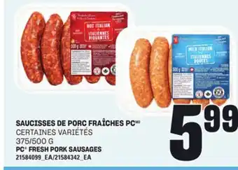 Provigo SAUCISSES DE PORC FRAÎCHES PCMD, 375/500 G offer