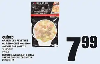 Provigo QUEBEC GRATIN DE CREVETTES OU PETONCLES HOUSTON AVENUE BAR & GRILL, 285 G offer