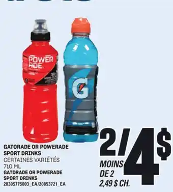 Provigo GATORADE OR POWERADE SPORT DRINKS, 710 ML offer