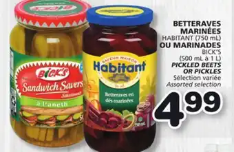Marches Tradition HABITANT (750 mL) BICK'S (500 mL to 1 L) PICKLED BEETS OR PICKLES offer