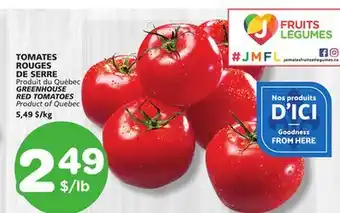 Marches Tradition GREENHOUSE RED TOMATOES offer
