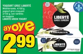 Super C YOGOURT GREC LIBERTÉ | LIBERTÉ GREEK YOGURT offer