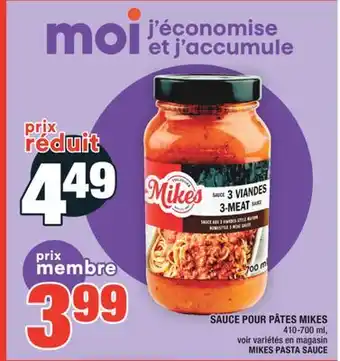 Super C SAUCE POUR PÂTES MIKES | MIKES PASTA SAUCE offer