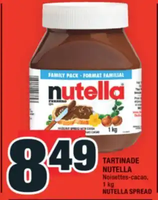 Super C TARTINADE NUTELLA | NUTELLA SPREAD offer