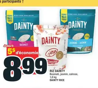 Super C RIZ DAINTY | DAINTY RICE offer