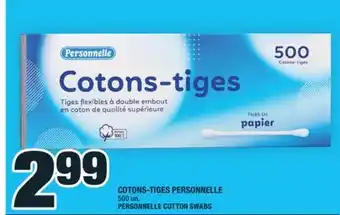 Super C COTONS-TIGES PERSONNELLE | PERSONNELLE COTTON SWABS offer