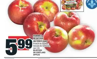 Super C POMMES McINTOSH OU CORTLAND | McINTOSH OR CORTLAND APPLES offer