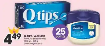Brunet Q-TIPS, VASELINE Produits sélectionnés offer