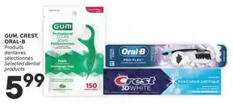 Brunet GUM, CREST, ORAL-B Produits dentaires sélectionnés offer